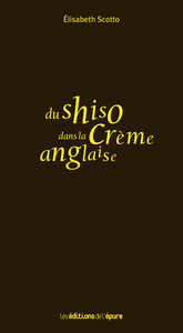 DU SHISO DANS LA CREME ANGLAISE