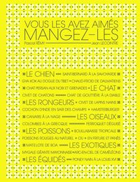 Vous les avez aimés, mangez-les !