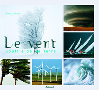 LE VENT - SOUFFLE DE LA TERRE