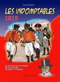 les indomptables 1815