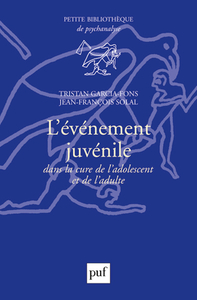 L'EVENEMENT JUVENILE DANS LA CURE DE L'ADOLESCENT ET DE L'ADULTE