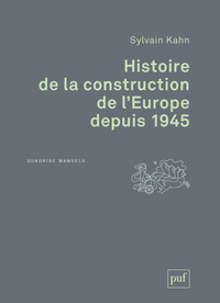 HISTOIRE DE LA CONSTRUCTION DE L'EUROPE DEPUIS 1945