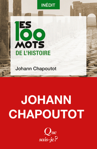 LES 100 MOTS DE L'HISTOIRE