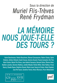 LA MEMOIRE NOUS JOUE-T-ELLE DES TOURS ? - COLLOQUE GYPSY XVII
