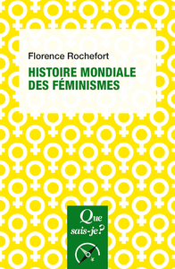 HISTOIRE MONDIALE DES FEMINISMES
