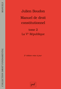 MANUEL DE DROIT CONSTITUTIONNEL. TOME II