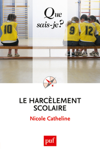 LE HARCELEMENT SCOLAIRE QSJ 4038