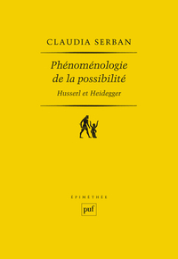 PHENOMENOLOGIE DE LA POSSIBILITE : HUSSERL ET HEIDEGGER