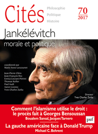 CITES 2017, N 70 - JANKELEVITCH : MORALE ET POLITIQUE