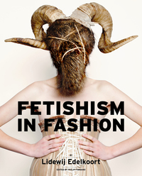 Fetishism in Fashion /anglais