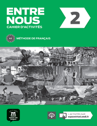 ENTRE NOUS 2 - CAHIER D'ACTIVITES + MP3 TELECHARGEABLES