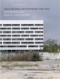 Galli Rudolf Architekten 1998-2014 /anglais/allemand