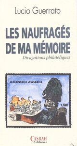 NAUFRAGéS DE MA MéMOIRE LES