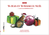 Ti-Jean et Ti-Manicou Noël