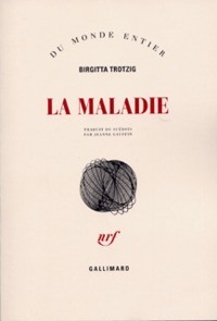 La maladie