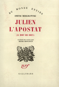 JULIEN L'APOSTAT - LA MORT DES DIEUX