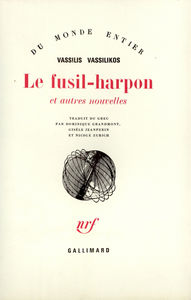 Le Fusil-harpon et autres nouvelles