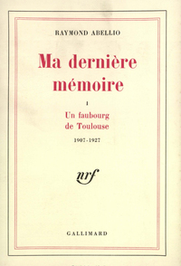 MA DERNIERE MEMOIRE - VOL01 - 1907-1927