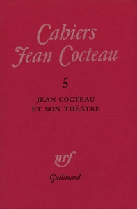 JEAN COCTEAU ET SON THEATRE