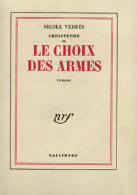 Christophe ou Le choix des armes
