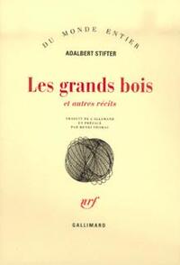 Les grands bois et autres récits