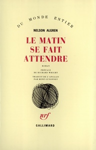LE MATIN SE FAIT ATTENDRE
