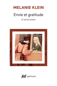 ENVIE ET GRATITUDE ET AUTRES ESSAIS