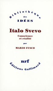 ITALO SVEVO - CONSCIENCE ET REALITE