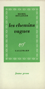 Les chemins vagues