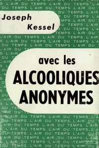 AVEC LES ALCOOLIQUES ANONYMES