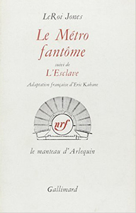 LE METRO FANTOME / L'ESCLAVE