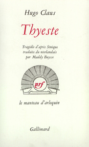 THYESTE - TRAGEDIE D'APRES SENEQUE