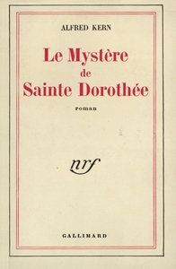LE MYSTERE DE SAINTE DOROTHEE