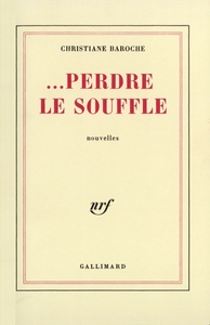 ... PERDRE LE SOUFFLE