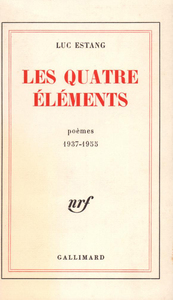 LES QUATRE ELEMENTS - (1937-1955)