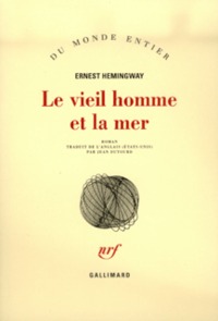 LE VIEIL HOMME ET LA MER