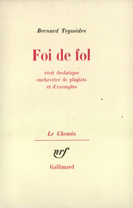 FOI DE FOL - RECIT DROLATIQUE ENCHEVETRE DE PLAGIATS ET D'EXEMPLES