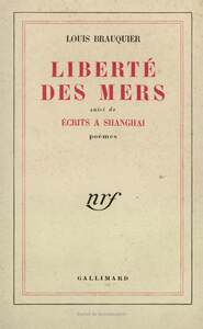 LIBERTE DES MERS / ECRITS A SHANGHAI