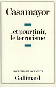 ... ET POUR FINIR LE TERRORISME