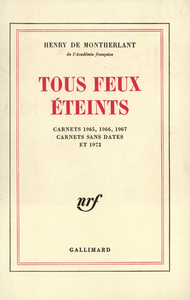 TOUS FEUX ETEINTS - CARNETS 1965, 1966, 1967, 1972 ET SANS DATES