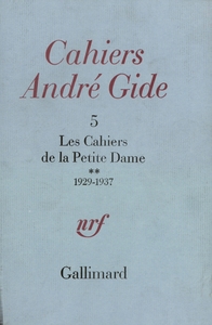 Les Cahiers de la Petite Dame notes pour l'histoire authentique d'André Gide