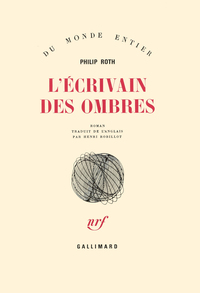 LES LIVRES DE ZUCKERMAN - L'ECRIVAIN DES OMBRES
