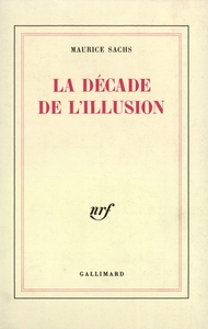 LA DECADE DE L'ILLUSION