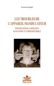 Troubles de l'appareil manducateur