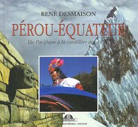 Pérou-Equateur - du Pacifique à la cordillère des Andes