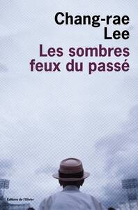 LES SOMBRES FEUX DU PASSE