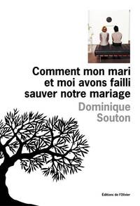 COMMENT MON MARI ET MOI AVONS FAILLI SAUVER NOTRE MARIAGE