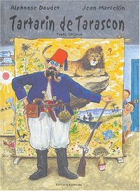 Aventures prodigieuses de Tartarin de Tarascon - texte intégral