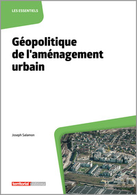 Géopolitique de l’aménagement urbain