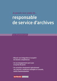 Je prends mon poste de responsable de service d’archives